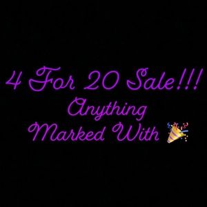 🚨4 for 20 Sale!!!! (Marked 🎉)